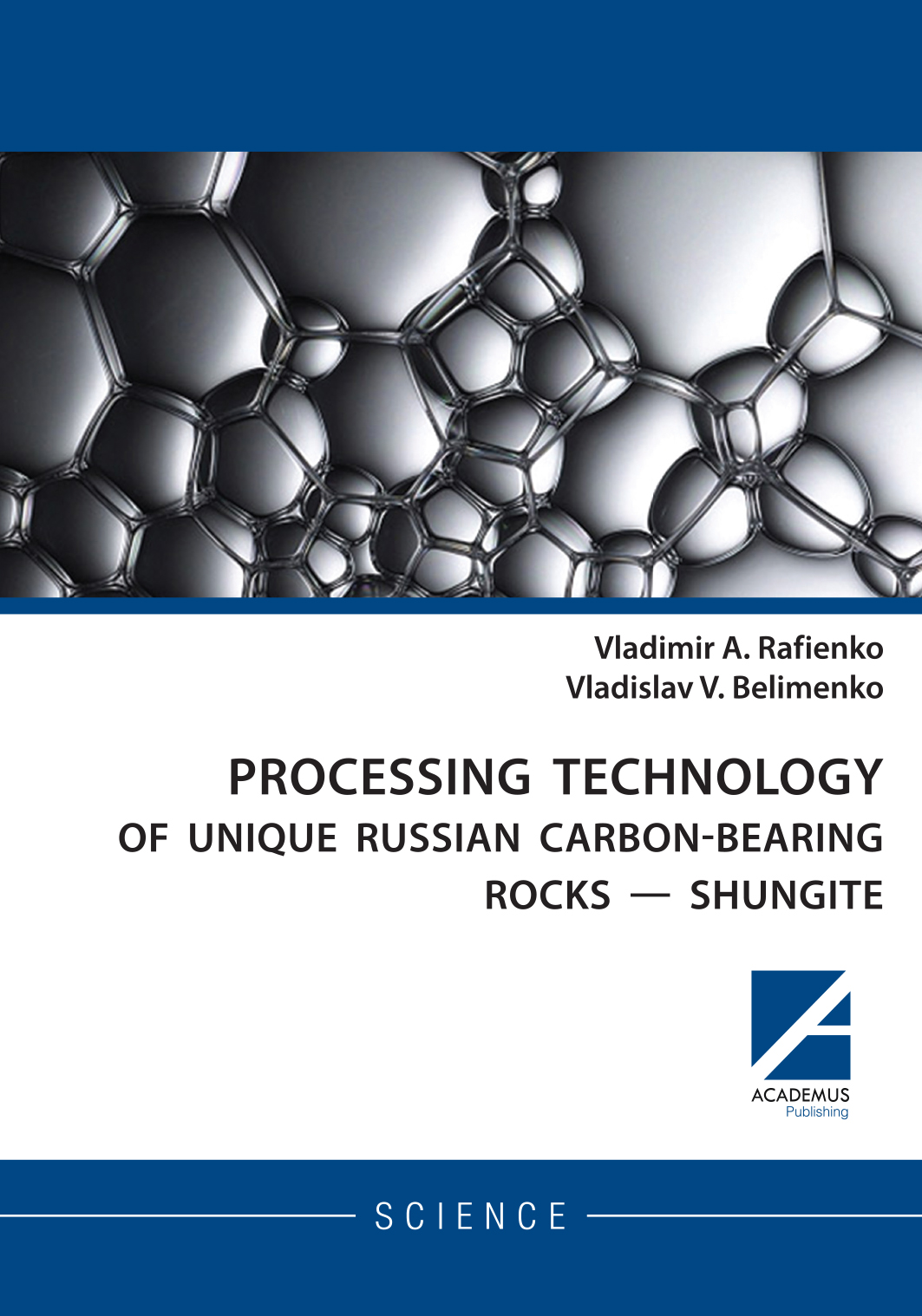                         PROCESSING TECHNOLOGY OF UNIQUE RUSSIAN CARBON-BEARING ROCKS – SHUNGITE
            